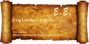 Englender Edvin névjegykártya